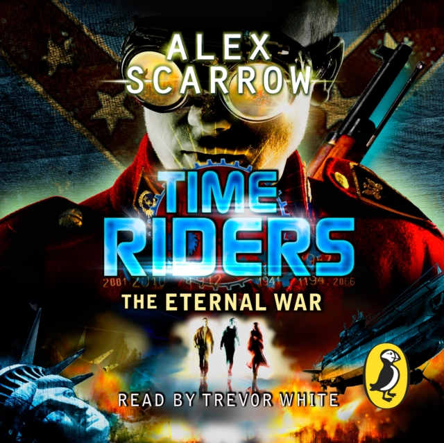TimeRiders: The Eternal War (Book 4), eAudiobook MP3 eaudioBook