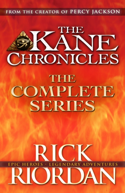 The Kane Chronicles: The Complete Series (Books 1, 2, 3), EPUB eBook