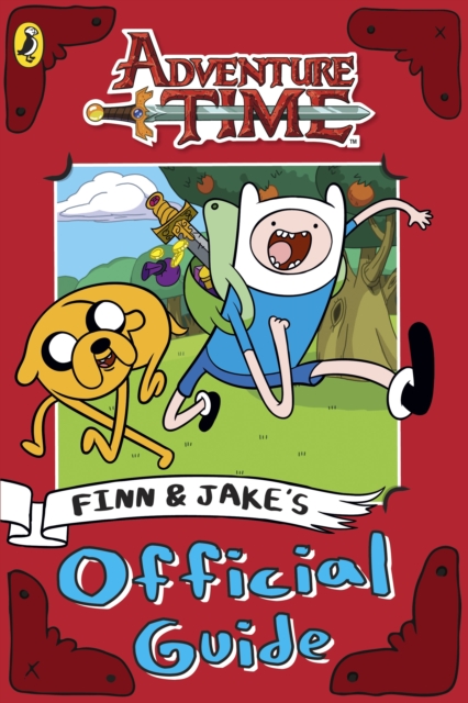 Adventure Time: Finn and Jake's Official Guide, Paperback / softback Book