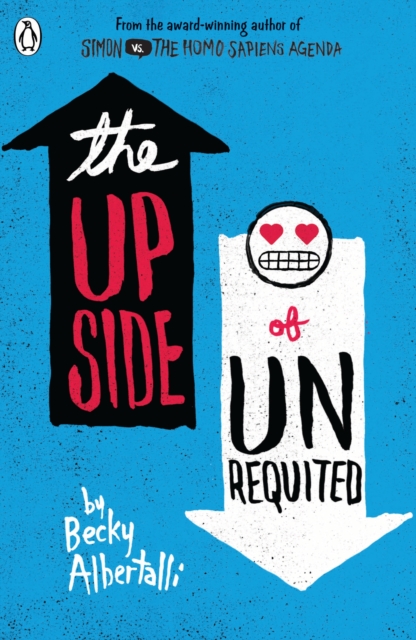 The Upside of Unrequited, Paperback / softback Book