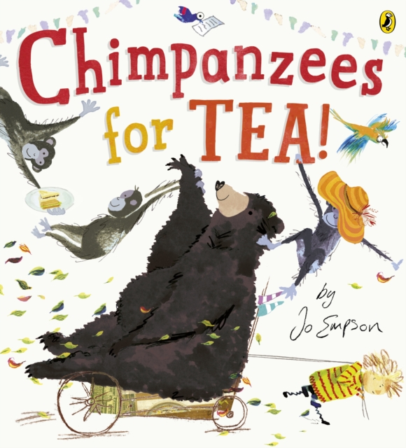 Chimpanzees for Tea!, Paperback / softback Book