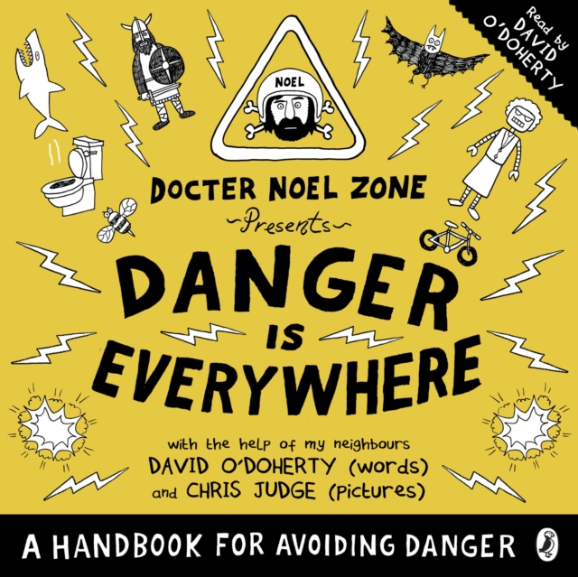Danger Is Everywhere: A Handbook for Avoiding Danger, eAudiobook MP3 eaudioBook