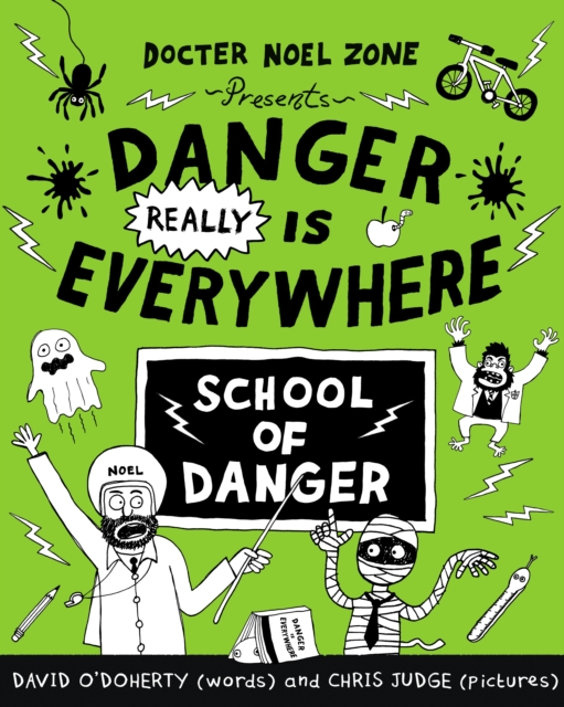 Danger Really is Everywhere: School of Danger (Danger is Everywhere 3), EPUB eBook