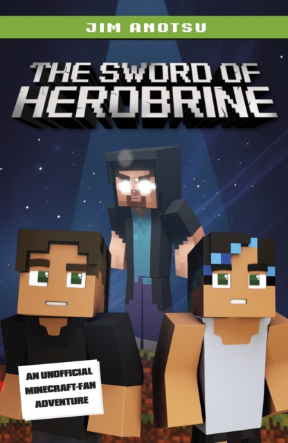 The Sword of Herobrine, Paperback / softback Book