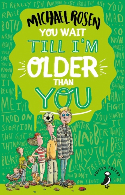 You Wait Till I'm Older Than You!, Paperback / softback Book