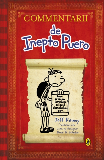 Commentarii de Inepto Puero (Diary of a Wimpy Kid Latin edition), Paperback / softback Book