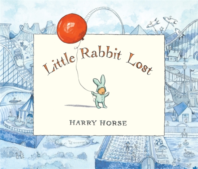 Little Rabbit Lost, Hardback Book