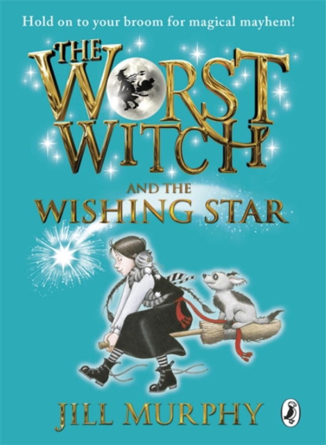 The Worst Witch and the Wishing Star, Hardback Book
