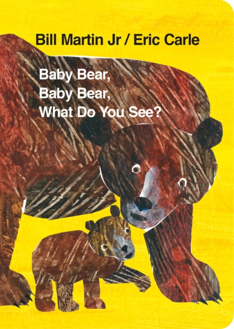 Baby Bear, Baby Bear, What do you See? (Board Book), Board book Book