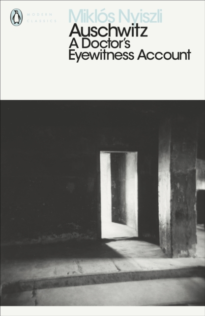Auschwitz: A Doctor's Eyewitness Account, Paperback / softback Book