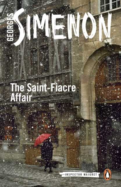 The Saint-Fiacre Affair : Inspector Maigret #13, EPUB eBook