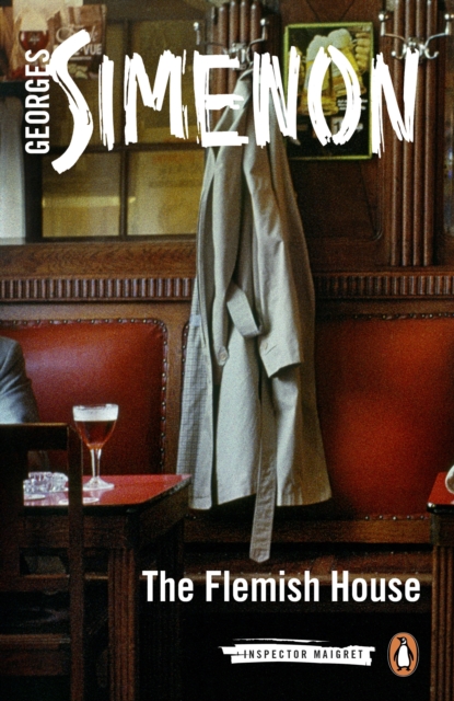 The Flemish House : Inspector Maigret #14, EPUB eBook