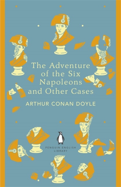 The Adventure of the Six Napoleons and Other Cases, Paperback / softback Book