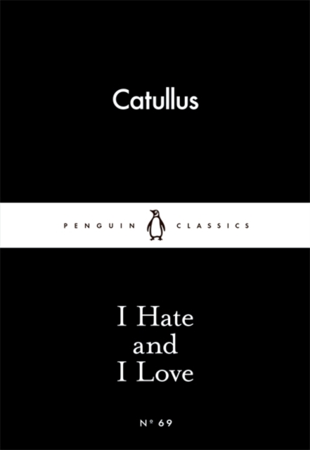 I Hate and I Love, Paperback / softback Book