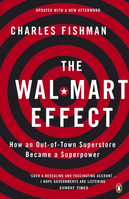 The Wal-Mart Effect : How an Out-of-town Superstore Became a Superpower, EPUB eBook