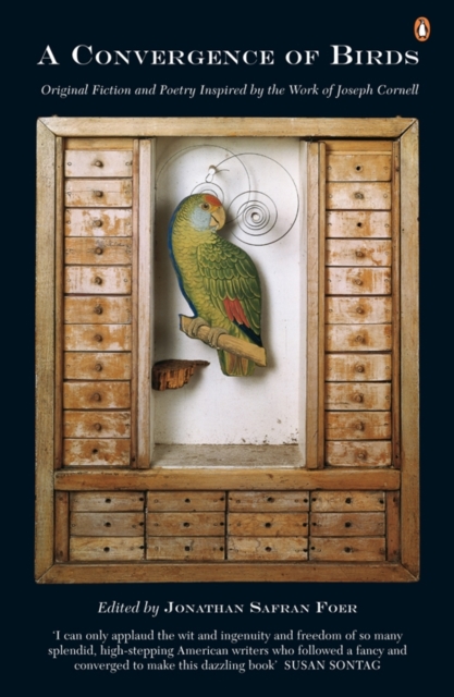 A Convergence of Birds : Original Fiction and Poetry Inspired by the Work of Joseph Cornell, EPUB eBook