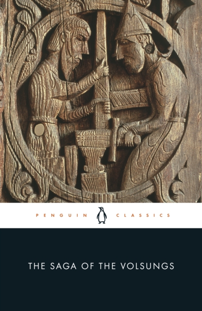 The Saga of the Volsungs : The Norse Epic of Sigurd the Dragon Slayer, EPUB eBook