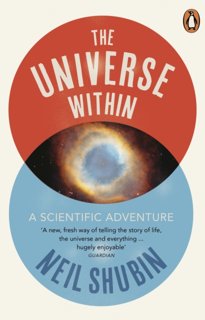 The Universe Within : A Scientific Adventure, EPUB eBook