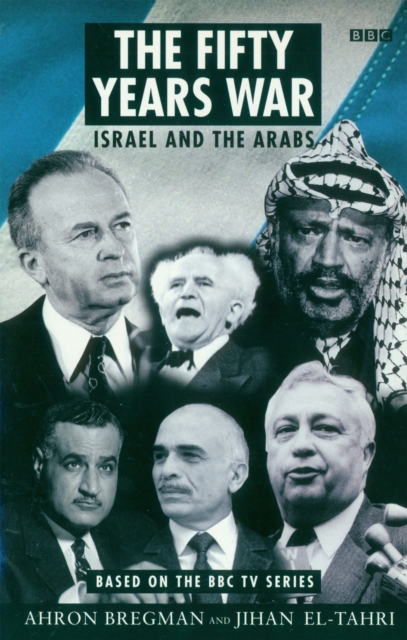 The Fifty Years War : Israel and the Arabs, EPUB eBook
