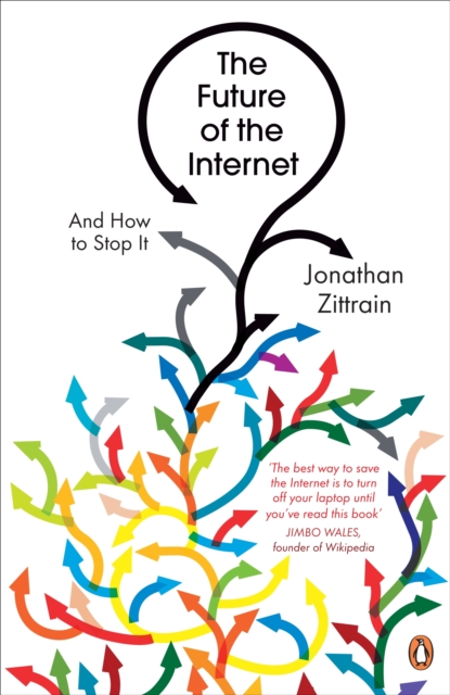 The Future of the Internet : And How to Stop It, EPUB eBook