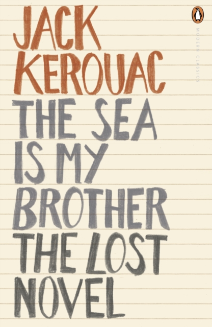 The Sea is My Brother : The Lost Novel, EPUB eBook