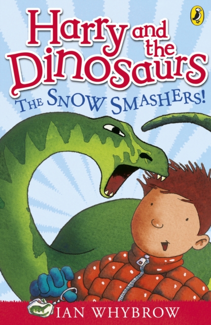 Harry and the Dinosaurs: The Snow-Smashers!, EPUB eBook