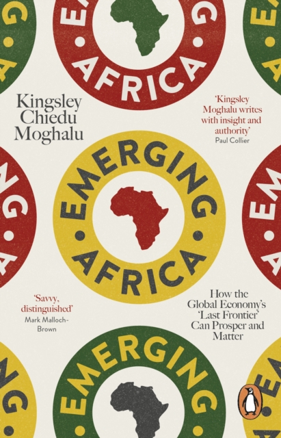 Emerging Africa : How the Global Economy's 'Last Frontier' Can Prosper and Matter, EPUB eBook