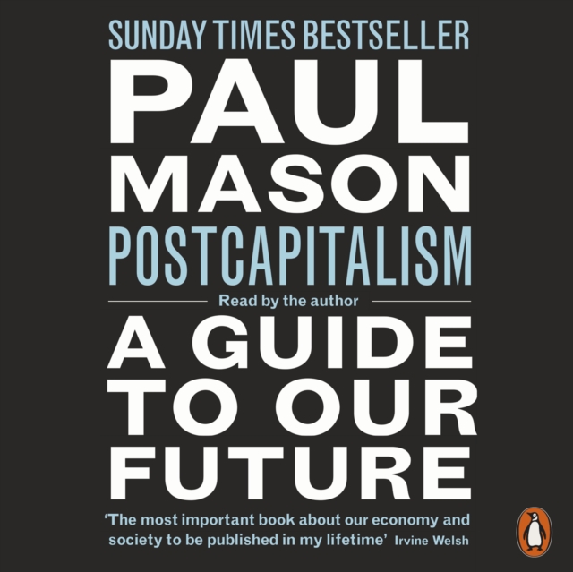 PostCapitalism : A Guide to Our Future, eAudiobook MP3 eaudioBook
