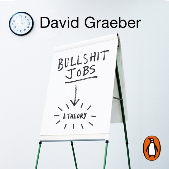 Bullshit Jobs : A Theory, eAudiobook MP3 eaudioBook