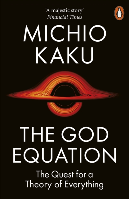 The God Equation : The Quest for a Theory of Everything, EPUB eBook