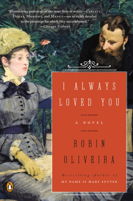 I Always Loved You : A Novel, Paperback / softback Book