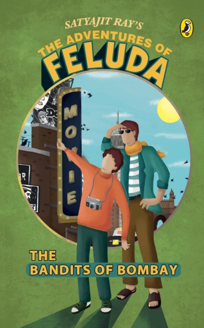 The Adventures Of Feluda : Bandits Of Bombay, Paperback / softback Book