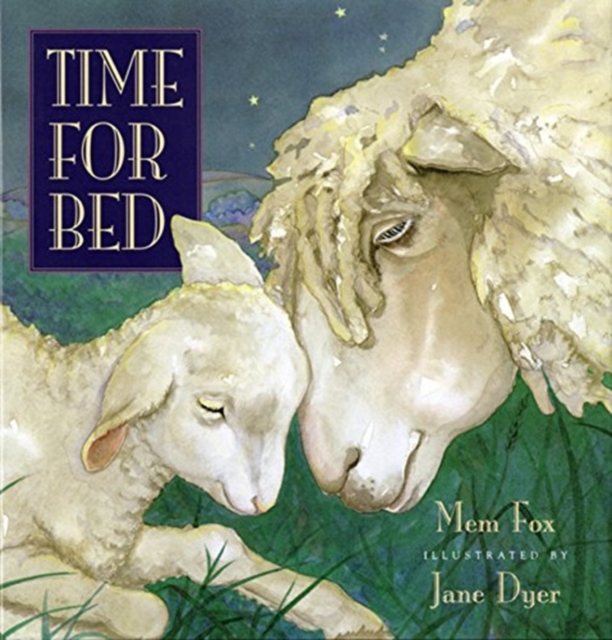 Time for Bed, Hardback Book Time for Bed, Hardback Book