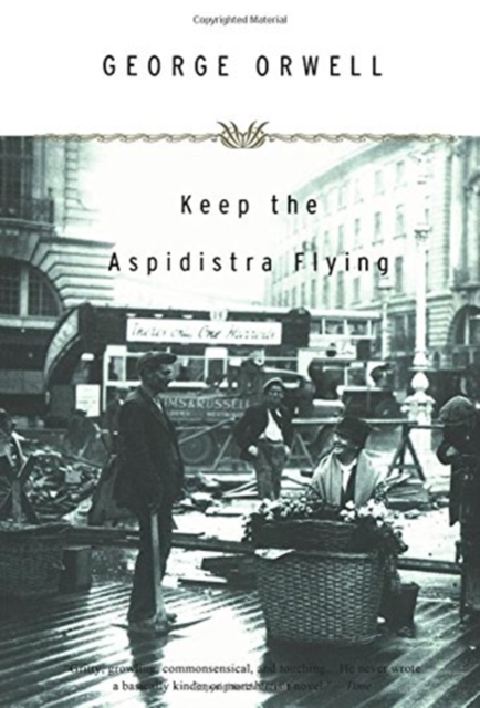 Keep The Aspidistra Flying, Paperback / softback Book