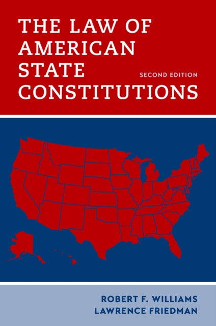 The Law of American State Constitutions, EPUB eBook