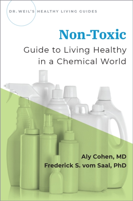 Non-Toxic : Guide to Living Healthy in a Chemical World, PDF eBook