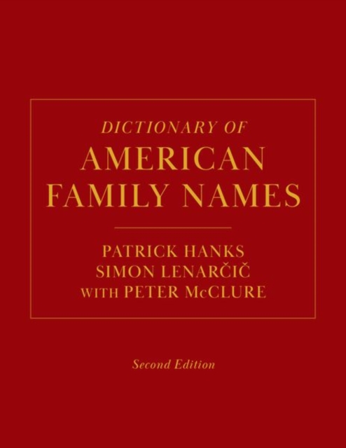 Dictionary of American Family Names, 2nd Edition : 5-Volume Set, Hardback Book