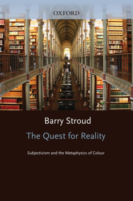 The Quest for Reality : Subjectivism and the Metaphysics of Colour, EPUB eBook