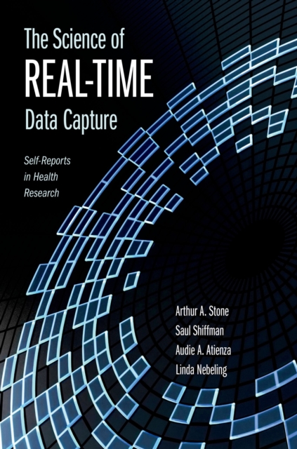 The Science of Real-Time Data Capture : Self-Reports in Health Research, EPUB eBook