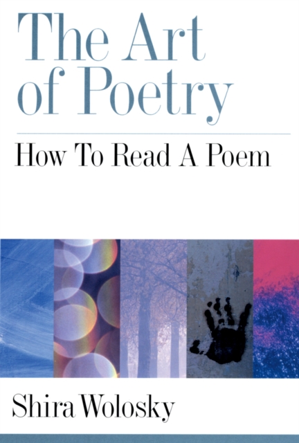 The Art of Poetry : How to Read a Poem, EPUB eBook