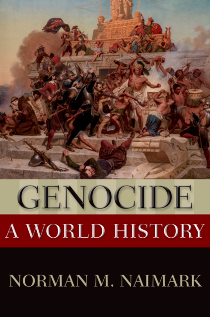 Genocide : A World History, EPUB eBook