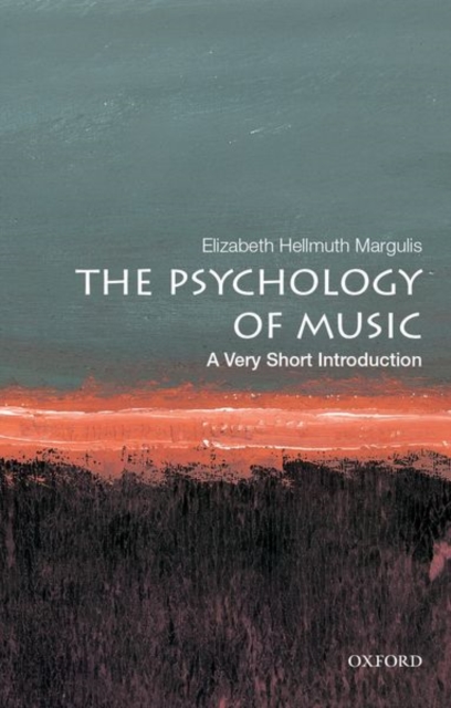 The Psychology of Music: A Very Short Introduction, Paperback / softback Book