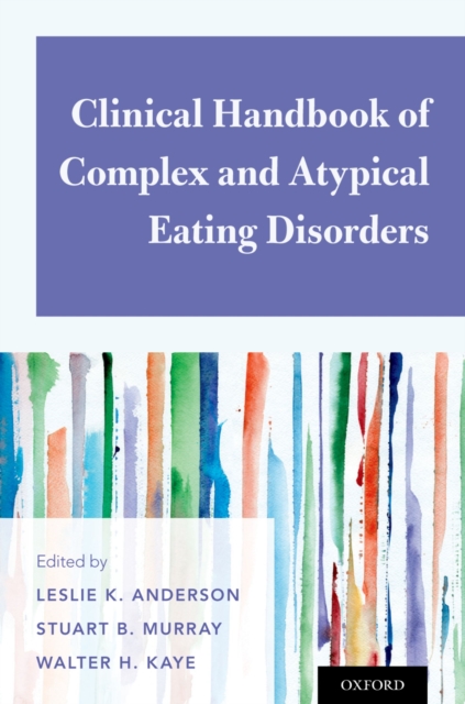 Clinical Handbook of Complex and Atypical Eating Disorders, EPUB eBook