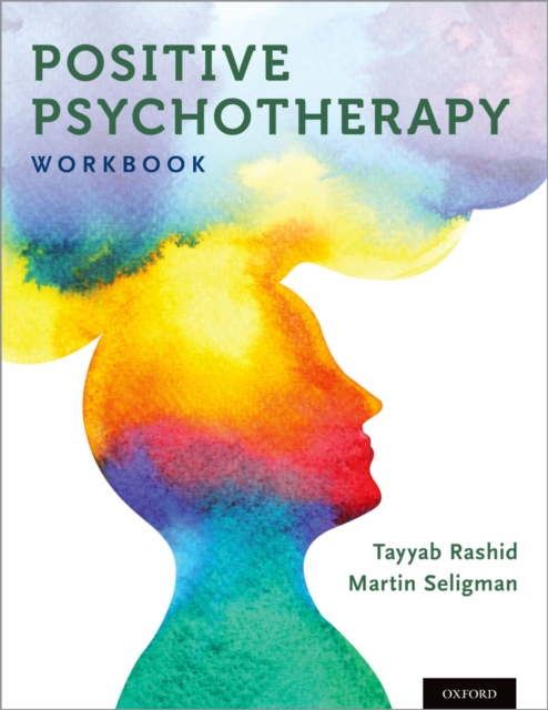 Positive Psychotherapy : Workbook, EPUB eBook