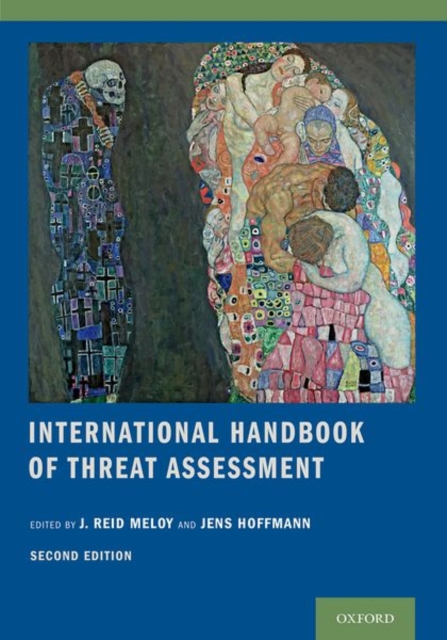 International Handbook of Threat Assessment, Paperback / softback Book