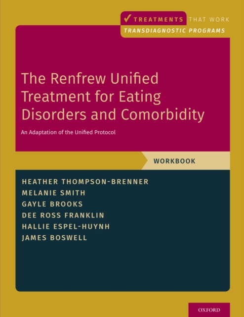 The Renfrew Unified Treatment for Eating Disorders and Comorbidity : An Adaptation of the Unified Protocol, Workbook, EPUB eBook