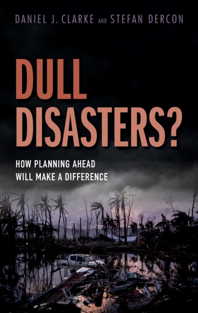 Dull Disasters? : How planning ahead will make a difference, EPUB eBook