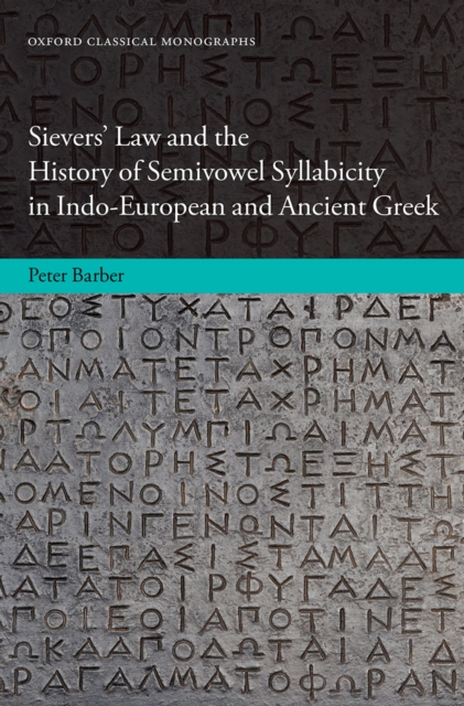 Sievers' Law and the History of Semivowel Syllabicity in Indo-European and Ancient Greek, PDF eBook