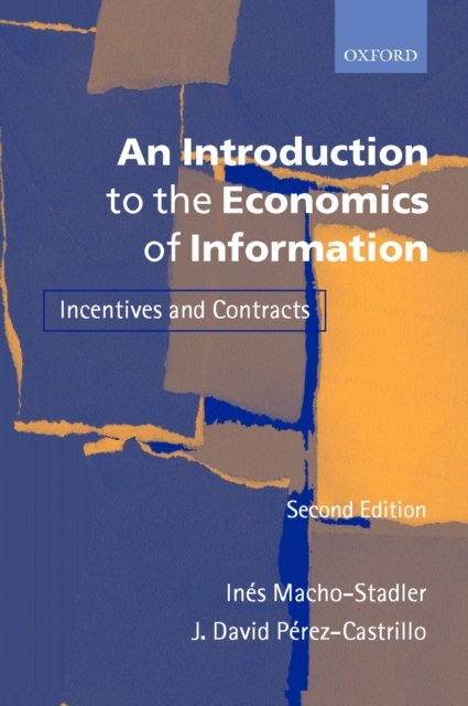 An Introduction to the Economics of Information : Incentives and Contracts, PDF eBook
