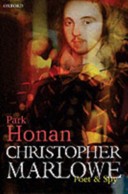 Christopher Marlowe : Poet & Spy, PDF eBook